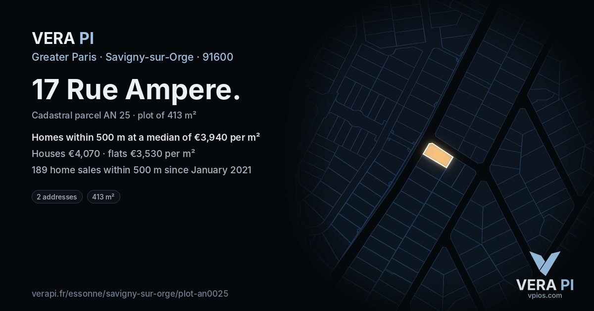 17 Rue Ampere, Savigny-sur-Orge at night – the plot lit, the parcels around coloured by the prices near them
