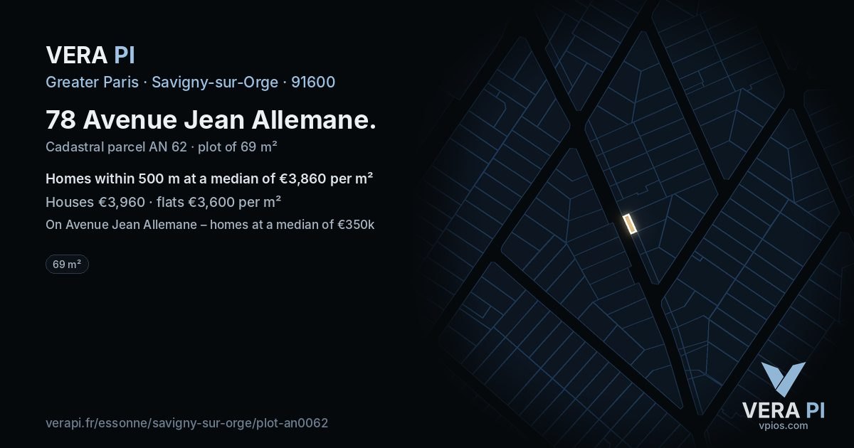 78 Avenue Jean Allemane, Savigny-sur-Orge at night – the plot lit, the parcels around coloured by the prices near them