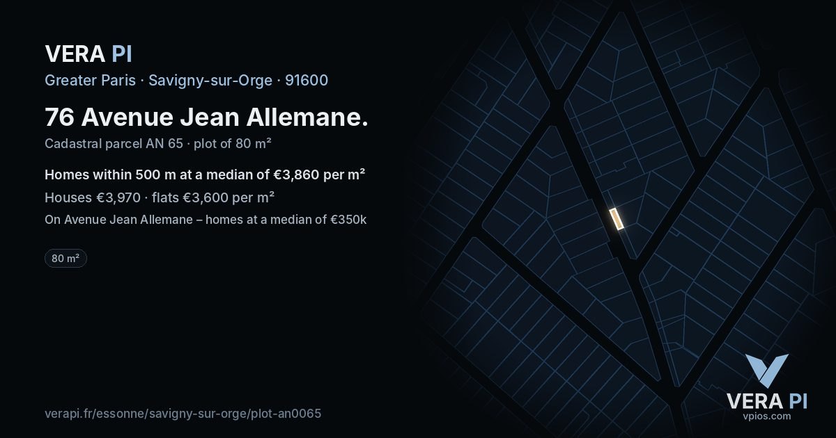 76 Avenue Jean Allemane, Savigny-sur-Orge at night – the plot lit, the parcels around coloured by the prices near them