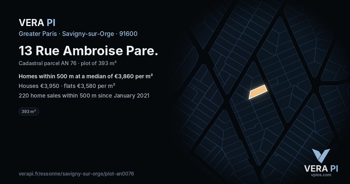 13 Rue Ambroise Pare, Savigny-sur-Orge at night – the plot lit, the parcels around coloured by the prices near them