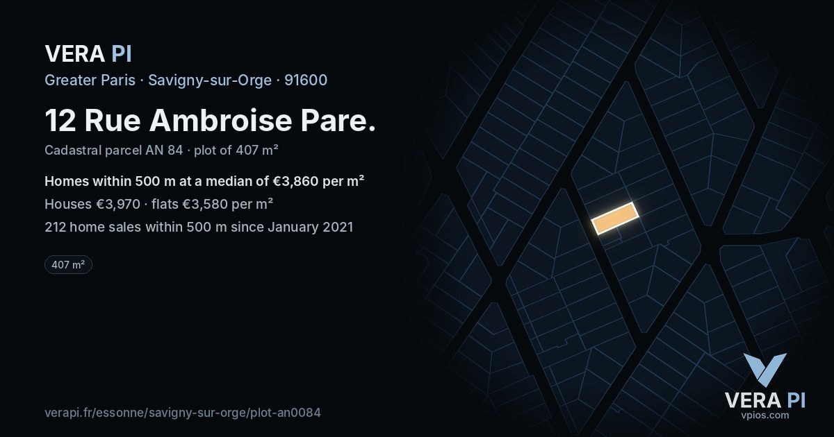 12 Rue Ambroise Pare, Savigny-sur-Orge at night – the plot lit, the parcels around coloured by the prices near them