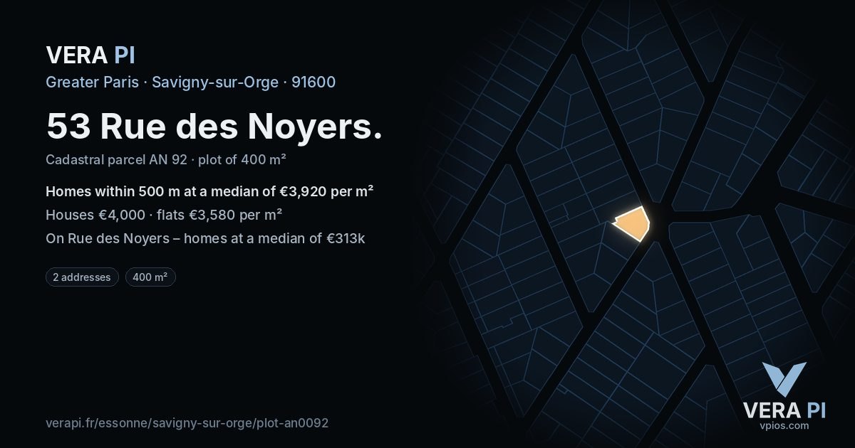 53 Rue des Noyers, Savigny-sur-Orge at night – the plot lit, the parcels around coloured by the prices near them