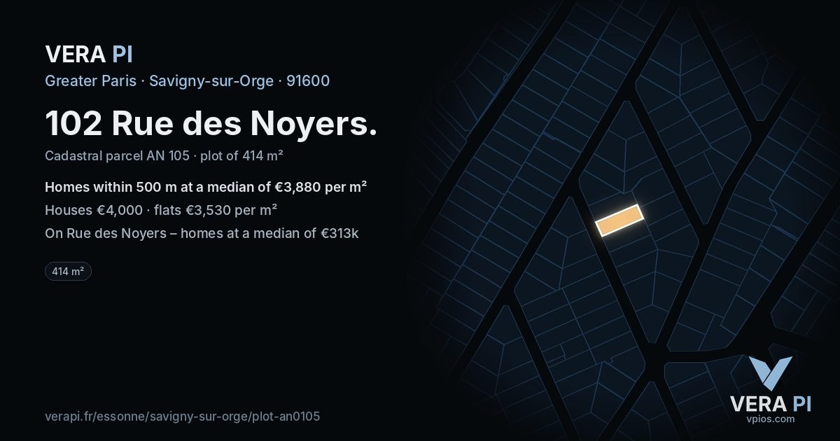 102 Rue des Noyers, Savigny-sur-Orge at night – the plot lit, the parcels around coloured by the prices near them