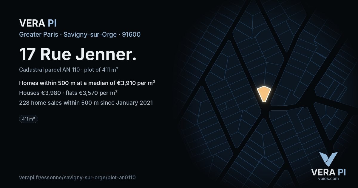 17 Rue Jenner, Savigny-sur-Orge at night – the plot lit, the parcels around coloured by the prices near them