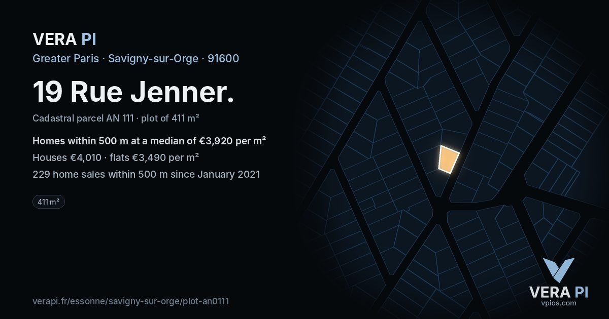 19 Rue Jenner, Savigny-sur-Orge at night – the plot lit, the parcels around coloured by the prices near them