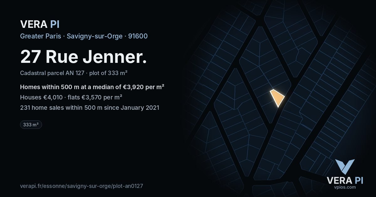 27 Rue Jenner, Savigny-sur-Orge at night – the plot lit, the parcels around coloured by the prices near them