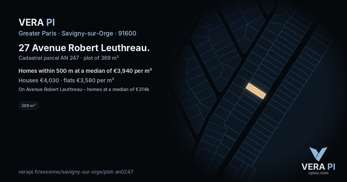 27 Avenue Robert Leuthreau, Savigny-sur-Orge at night – the plot lit, the parcels around coloured by the prices near them