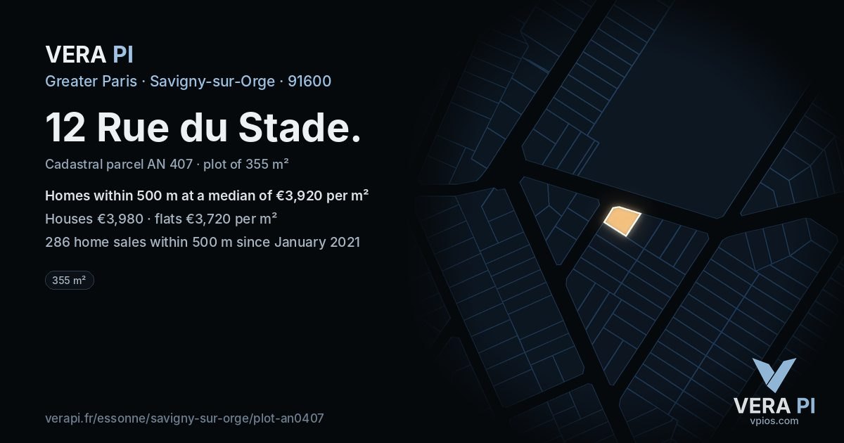 12 Rue du Stade, Savigny-sur-Orge at night – the plot lit, the parcels around coloured by the prices near them