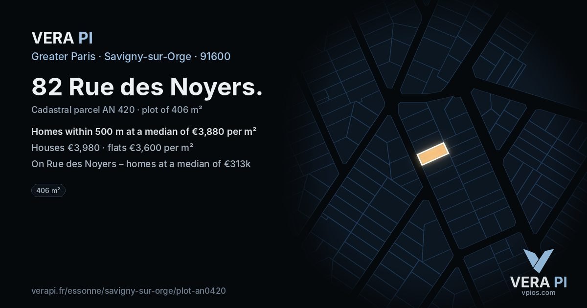 82 Rue des Noyers, Savigny-sur-Orge at night – the plot lit, the parcels around coloured by the prices near them