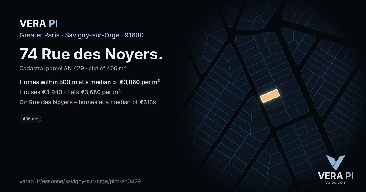 74 Rue des Noyers, Savigny-sur-Orge at night – the plot lit, the parcels around coloured by the prices near them