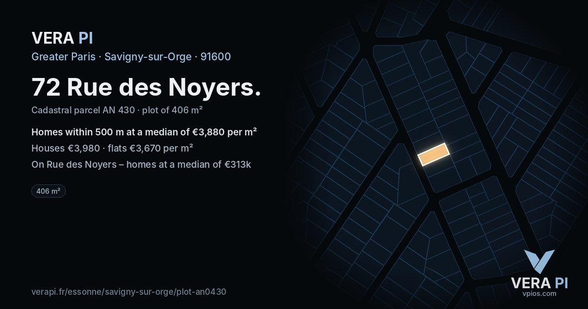 72 Rue des Noyers, Savigny-sur-Orge at night – the plot lit, the parcels around coloured by the prices near them