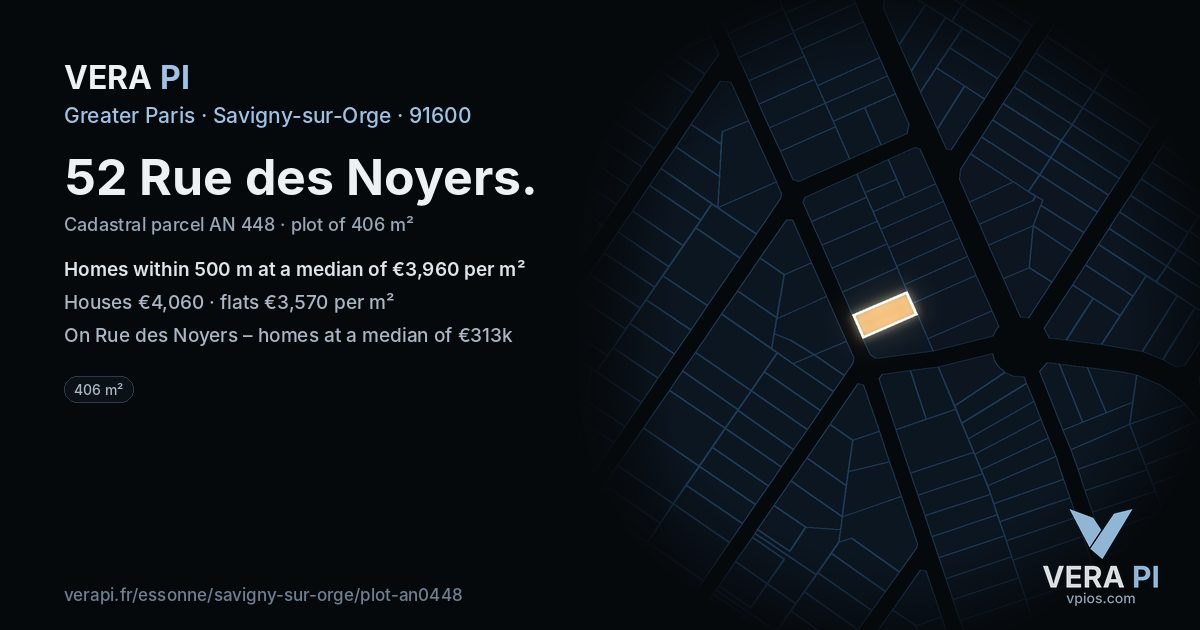 52 Rue des Noyers, Savigny-sur-Orge at night – the plot lit, the parcels around coloured by the prices near them