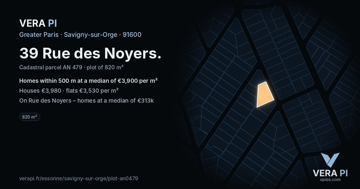 39 Rue des Noyers, Savigny-sur-Orge at night – the plot lit, the parcels around coloured by the prices near them
