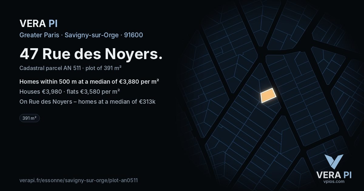 47 Rue des Noyers, Savigny-sur-Orge at night – the plot lit, the parcels around coloured by the prices near them