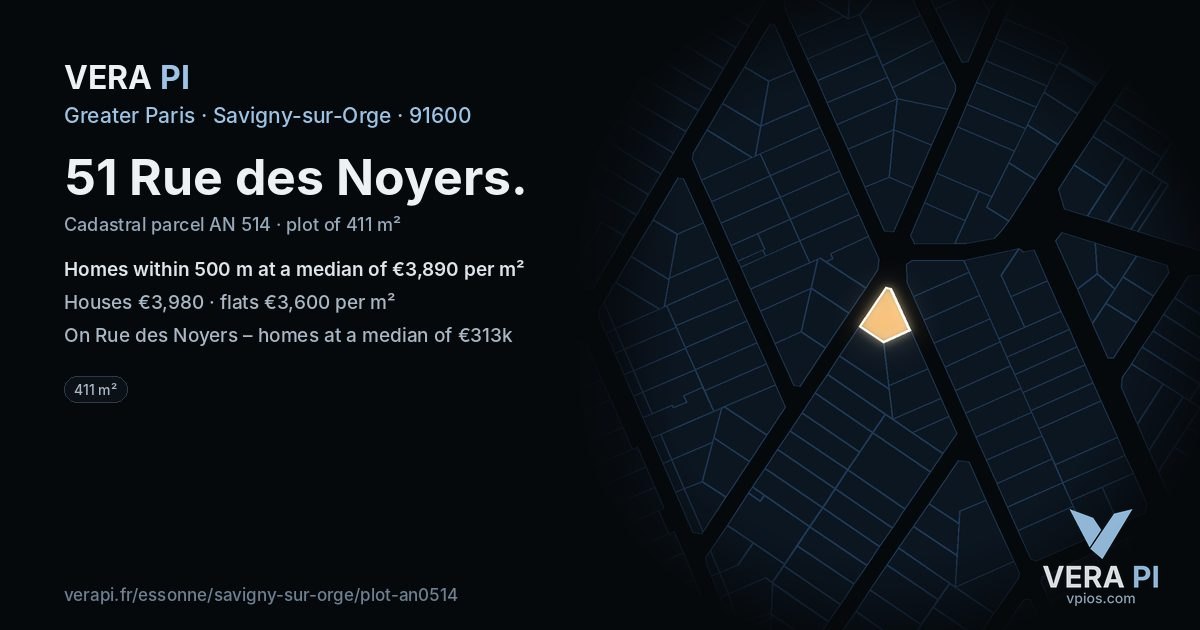 51 Rue des Noyers, Savigny-sur-Orge at night – the plot lit, the parcels around coloured by the prices near them