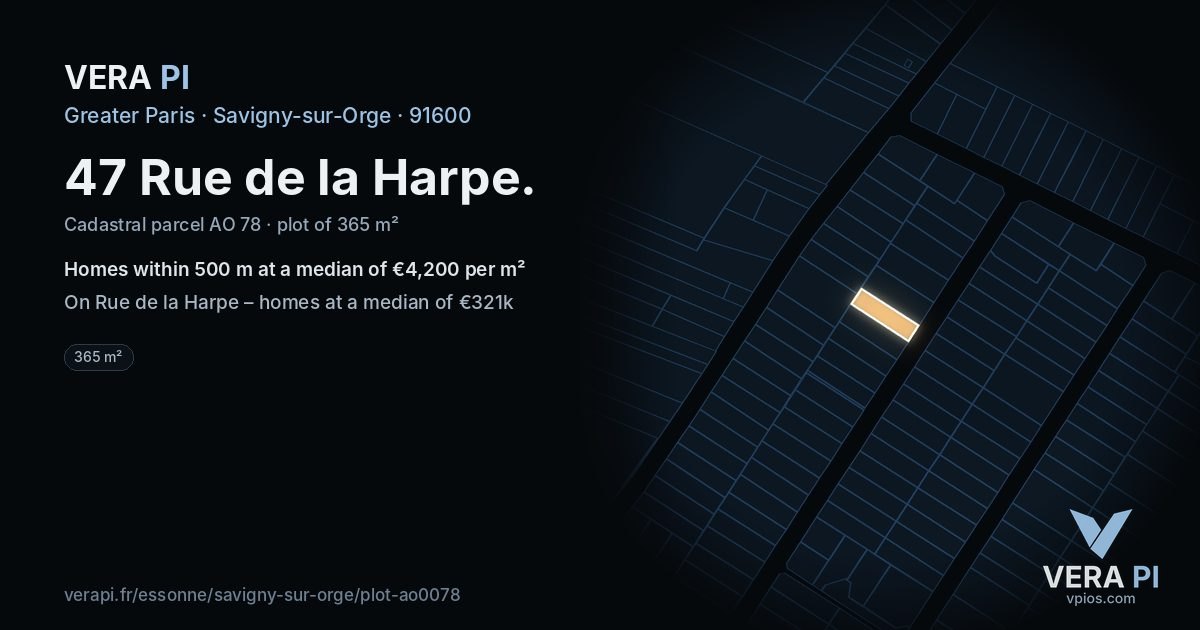 47 Rue de la Harpe, Savigny-sur-Orge at night – the plot lit, the parcels around coloured by the prices near them