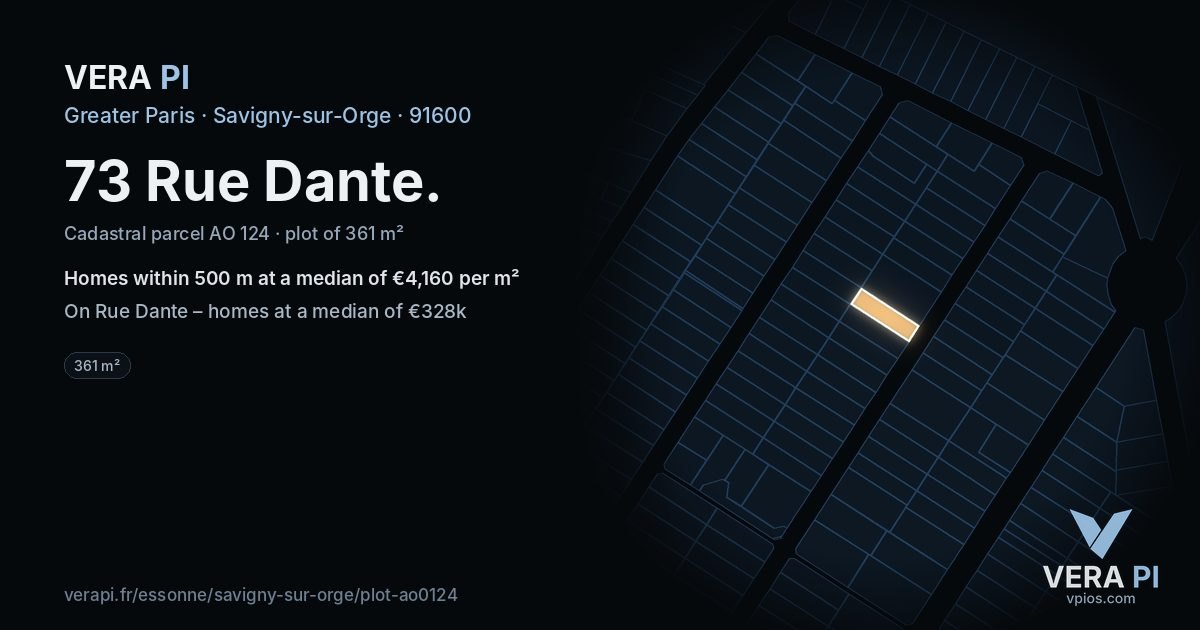 73 Rue Dante, Savigny-sur-Orge at night – the plot lit, the parcels around coloured by the prices near them