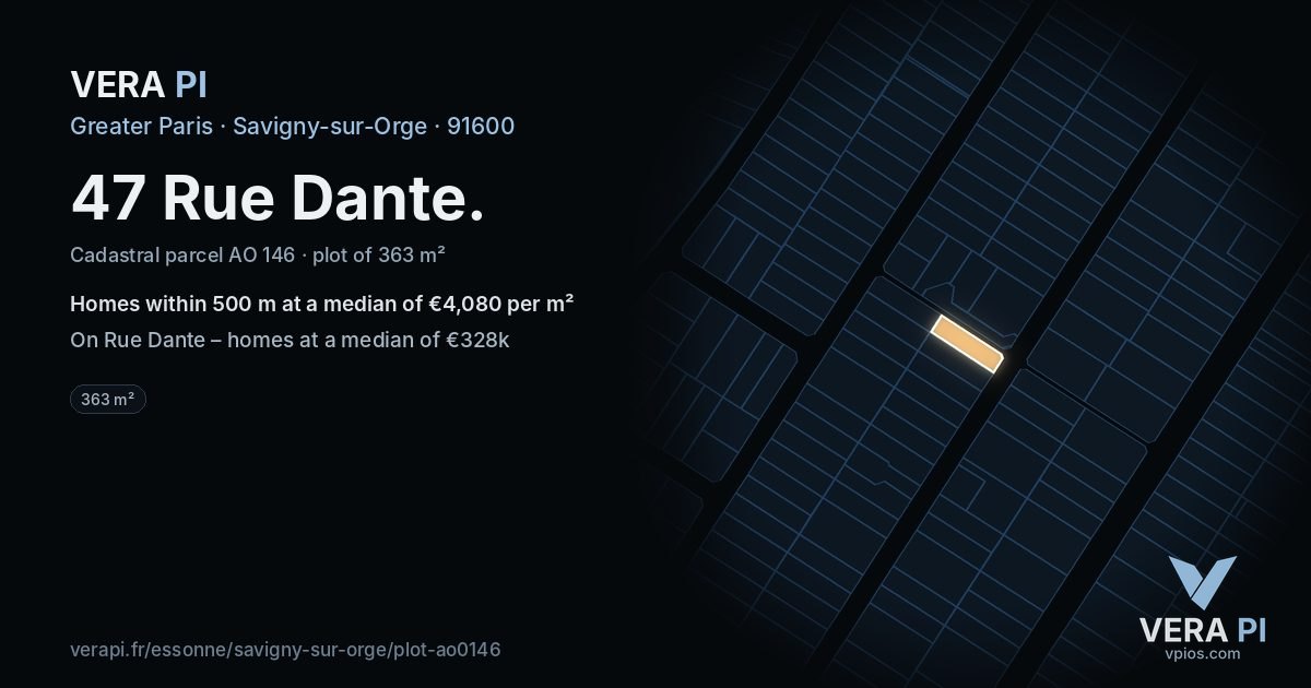 47 Rue Dante, Savigny-sur-Orge at night – the plot lit, the parcels around coloured by the prices near them