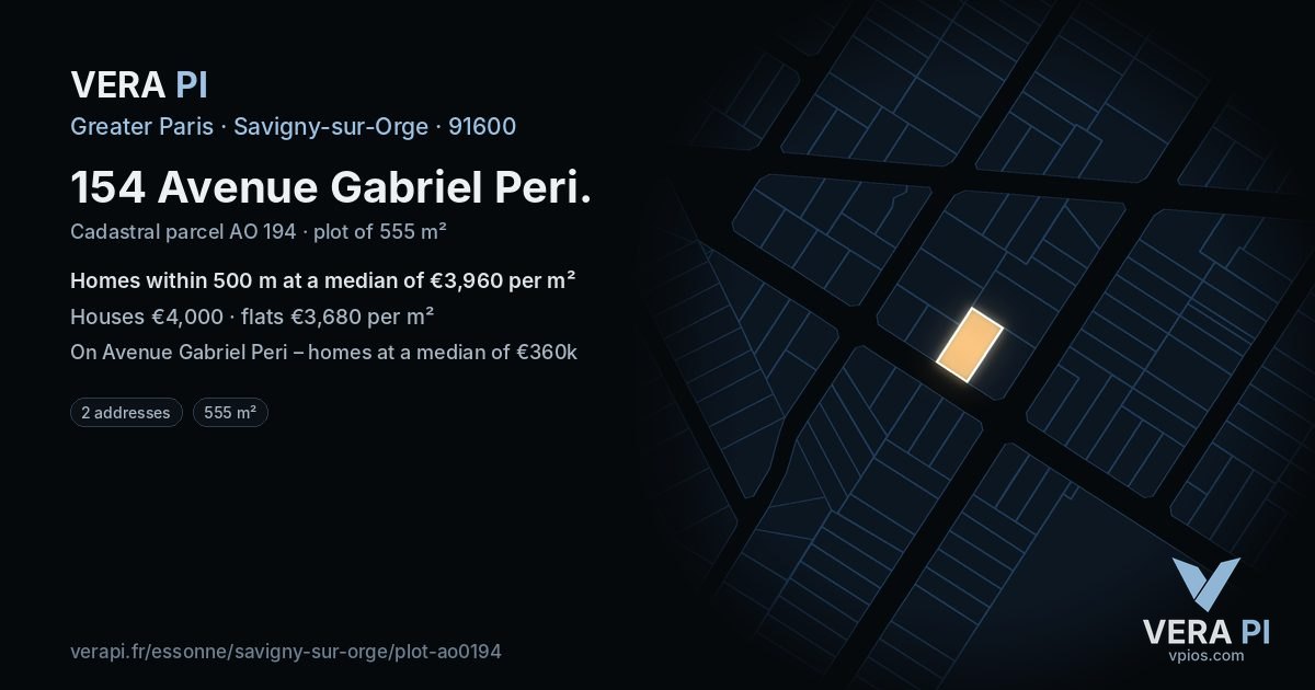 154 Avenue Gabriel Peri, Savigny-sur-Orge at night – the plot lit, the parcels around coloured by the prices near them