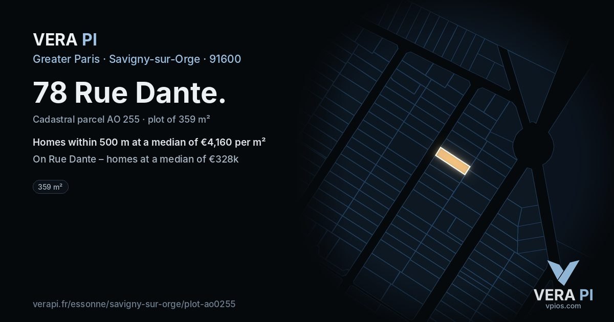 78 Rue Dante, Savigny-sur-Orge at night – the plot lit, the parcels around coloured by the prices near them