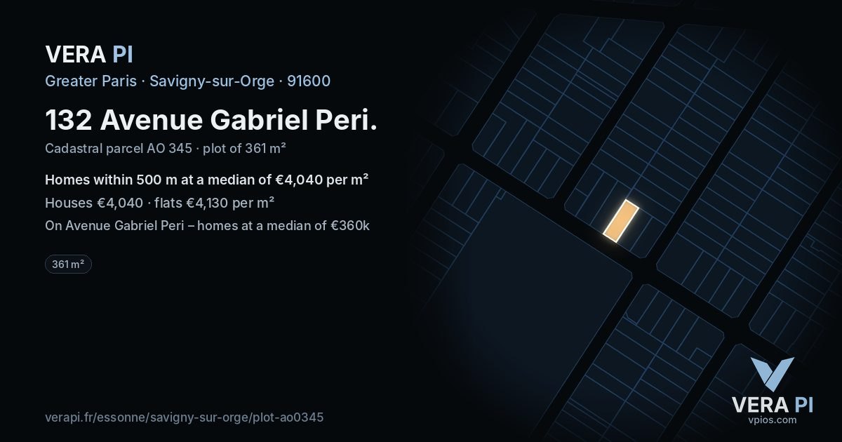 132 Avenue Gabriel Peri, Savigny-sur-Orge at night – the plot lit, the parcels around coloured by the prices near them