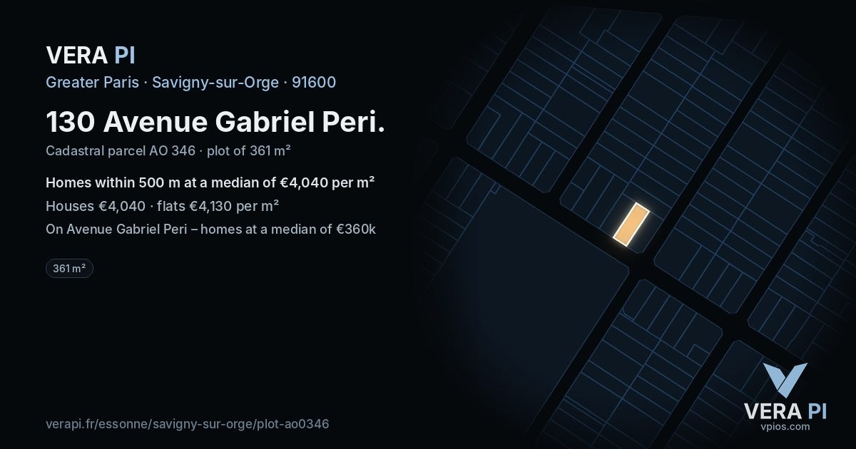 130 Avenue Gabriel Peri, Savigny-sur-Orge at night – the plot lit, the parcels around coloured by the prices near them