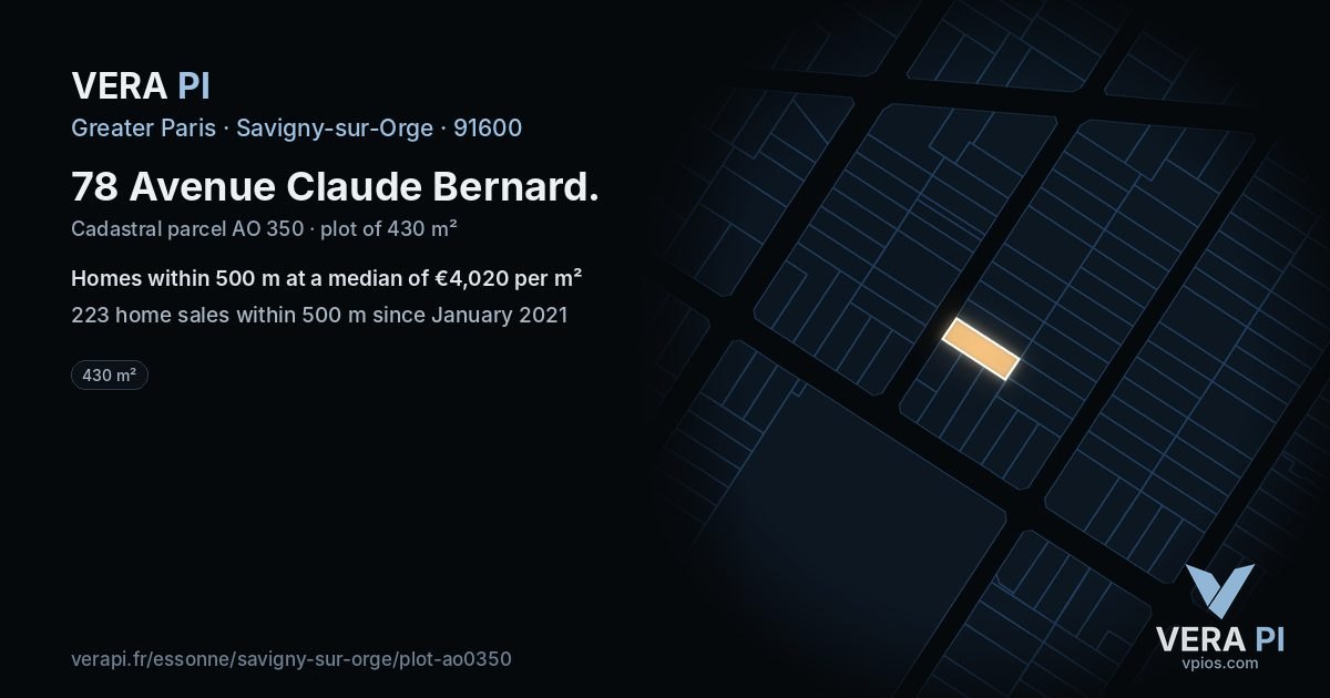 78 Avenue Claude Bernard, Savigny-sur-Orge at night – the plot lit, the parcels around coloured by the prices near them