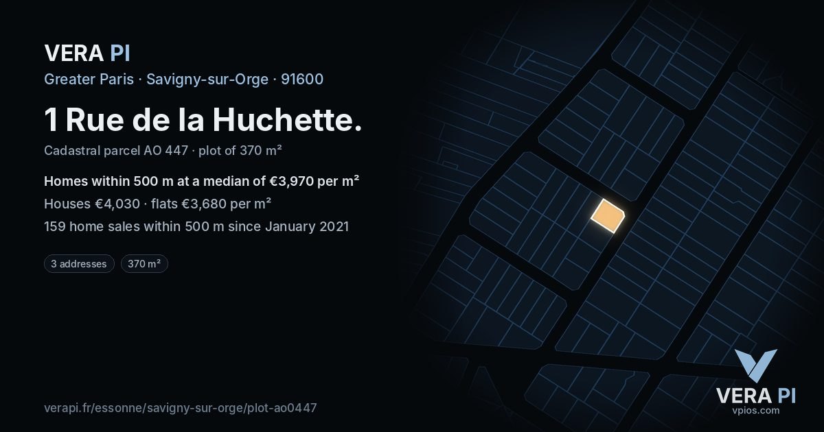 1 Rue de la Huchette, Savigny-sur-Orge at night – the plot lit, the parcels around coloured by the prices near them