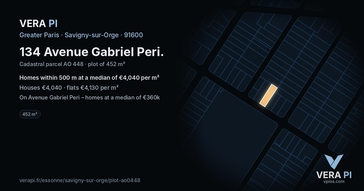 134 Avenue Gabriel Peri, Savigny-sur-Orge at night – the plot lit, the parcels around coloured by the prices near them
