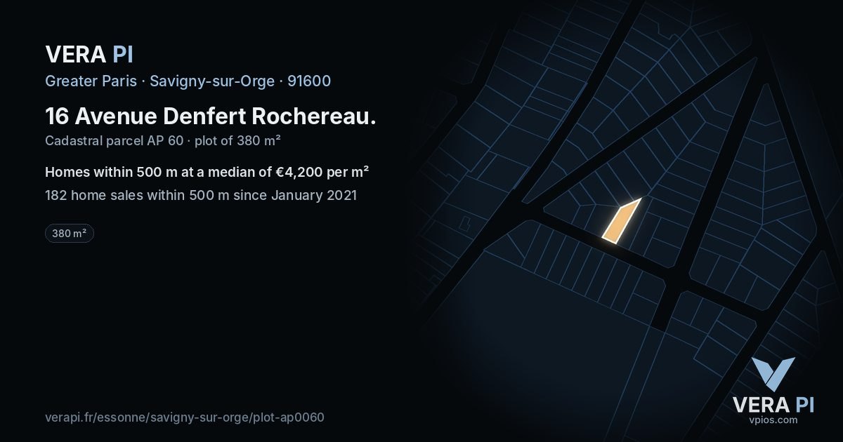 16 Avenue Denfert Rochereau, Savigny-sur-Orge at night – the plot lit, the parcels around coloured by the prices near them