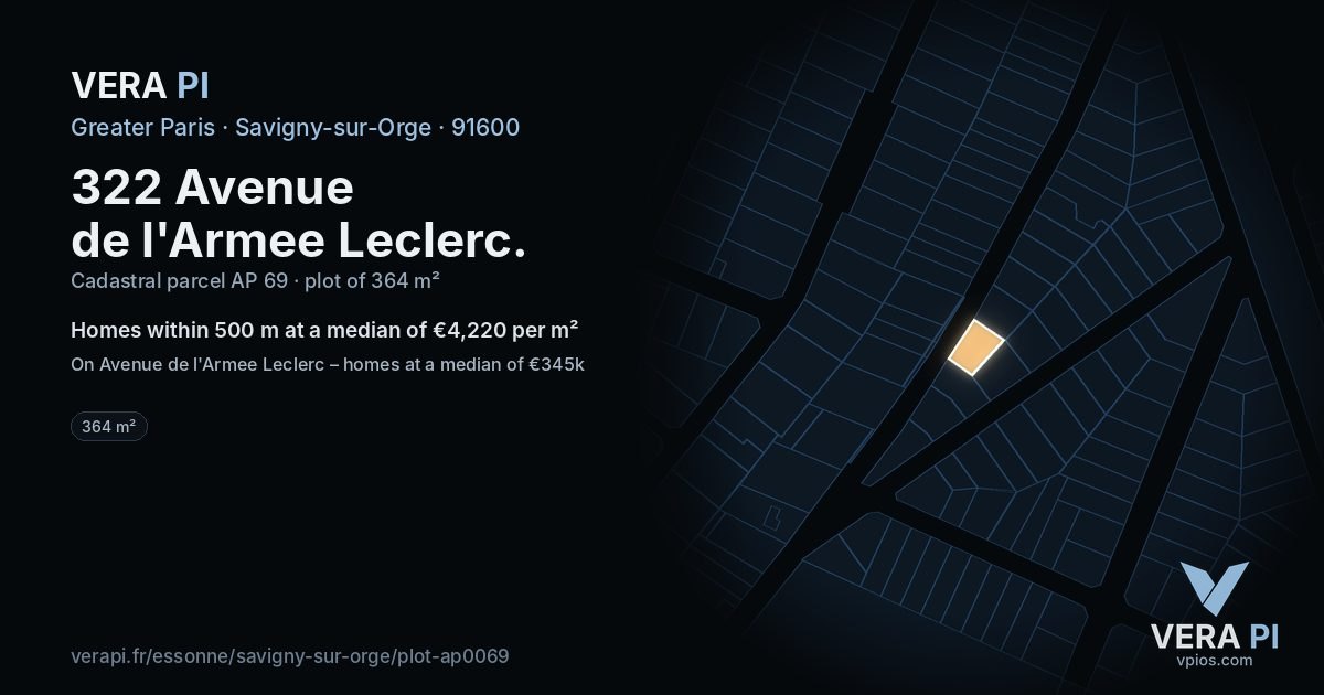 322 Avenue de l'Armee Leclerc, Savigny-sur-Orge at night – the plot lit, the parcels around coloured by the prices near them