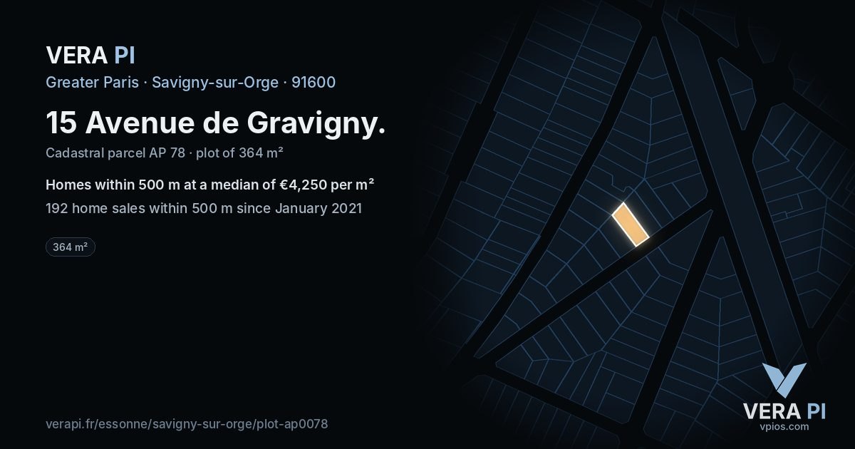 15 Avenue de Gravigny, Savigny-sur-Orge at night – the plot lit, the parcels around coloured by the prices near them