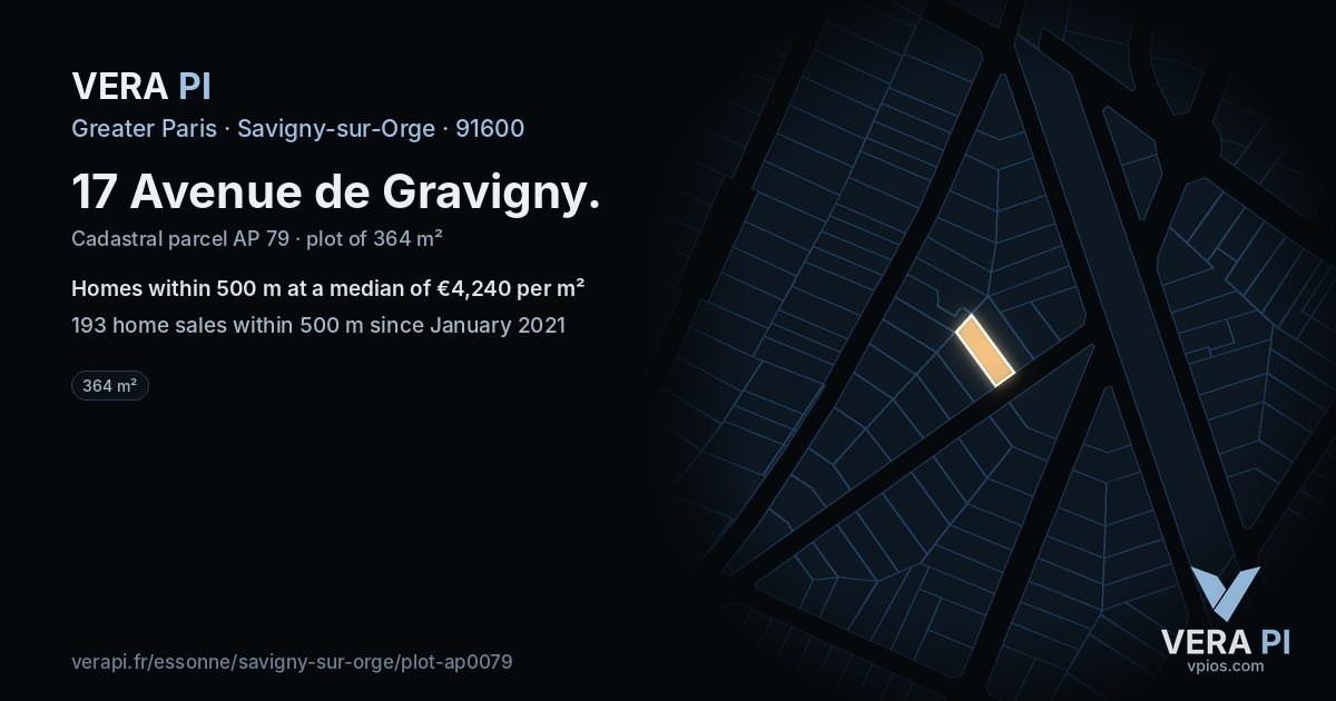 17 Avenue de Gravigny, Savigny-sur-Orge at night – the plot lit, the parcels around coloured by the prices near them