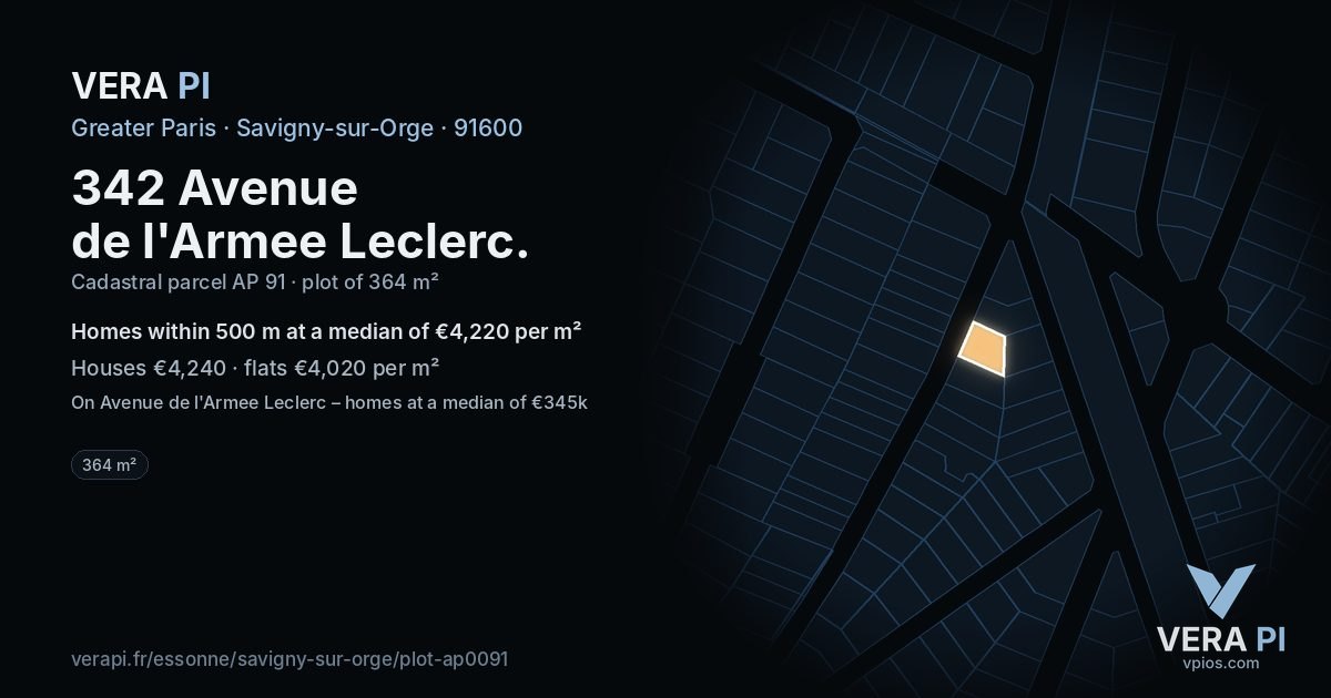 342 Avenue de l'Armee Leclerc, Savigny-sur-Orge at night – the plot lit, the parcels around coloured by the prices near them