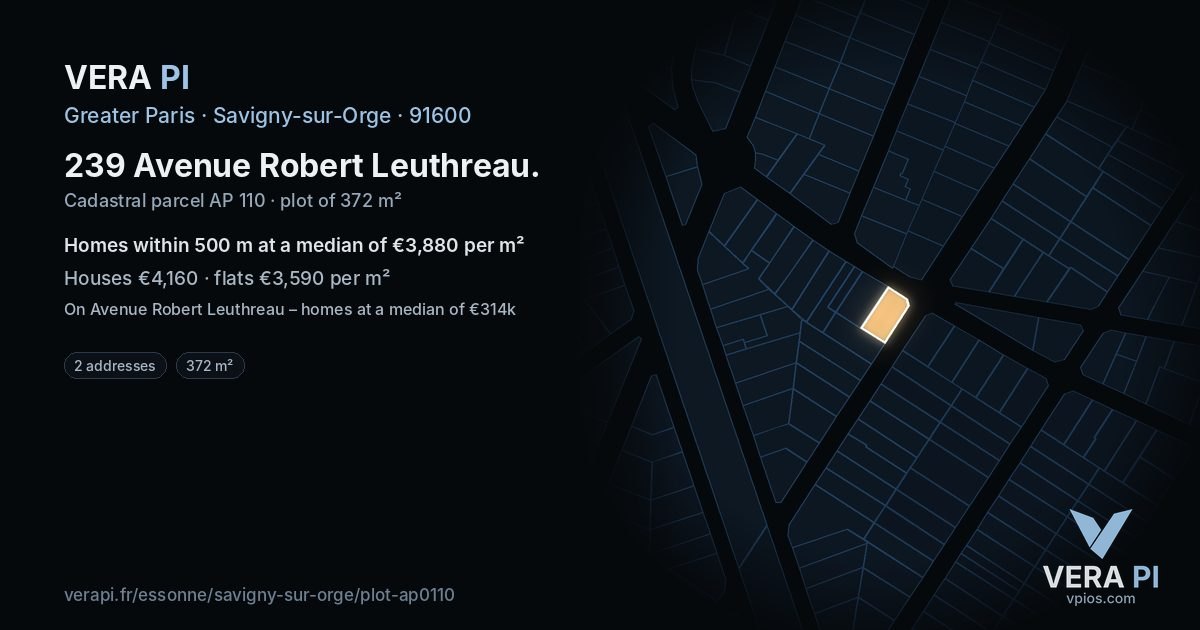 239 Avenue Robert Leuthreau, Savigny-sur-Orge at night – the plot lit, the parcels around coloured by the prices near them