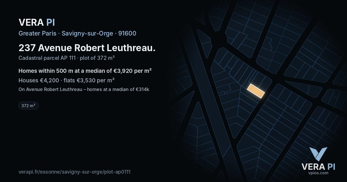 237 Avenue Robert Leuthreau, Savigny-sur-Orge at night – the plot lit, the parcels around coloured by the prices near them