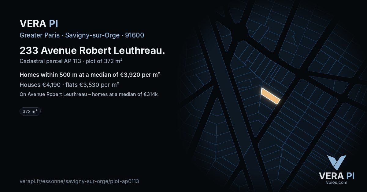233 Avenue Robert Leuthreau, Savigny-sur-Orge at night – the plot lit, the parcels around coloured by the prices near them
