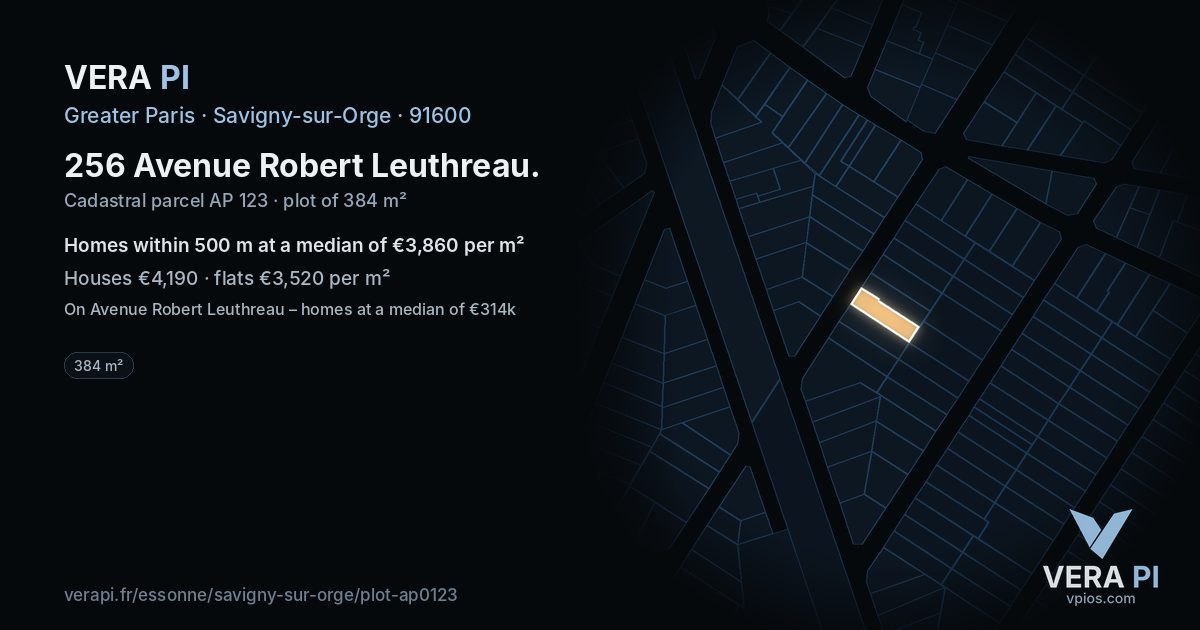 256 Avenue Robert Leuthreau, Savigny-sur-Orge at night – the plot lit, the parcels around coloured by the prices near them