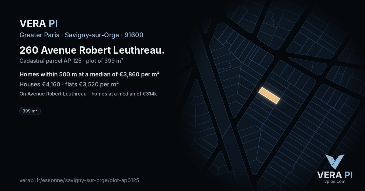 260 Avenue Robert Leuthreau, Savigny-sur-Orge at night – the plot lit, the parcels around coloured by the prices near them