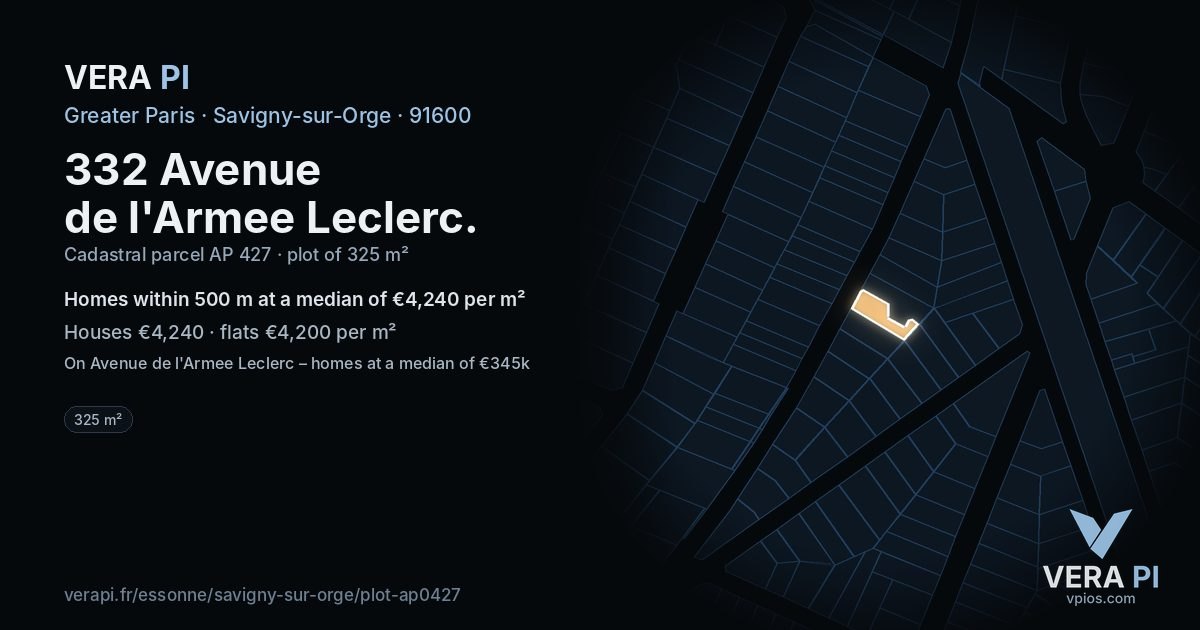 332 Avenue de l'Armee Leclerc, Savigny-sur-Orge at night – the plot lit, the parcels around coloured by the prices near them