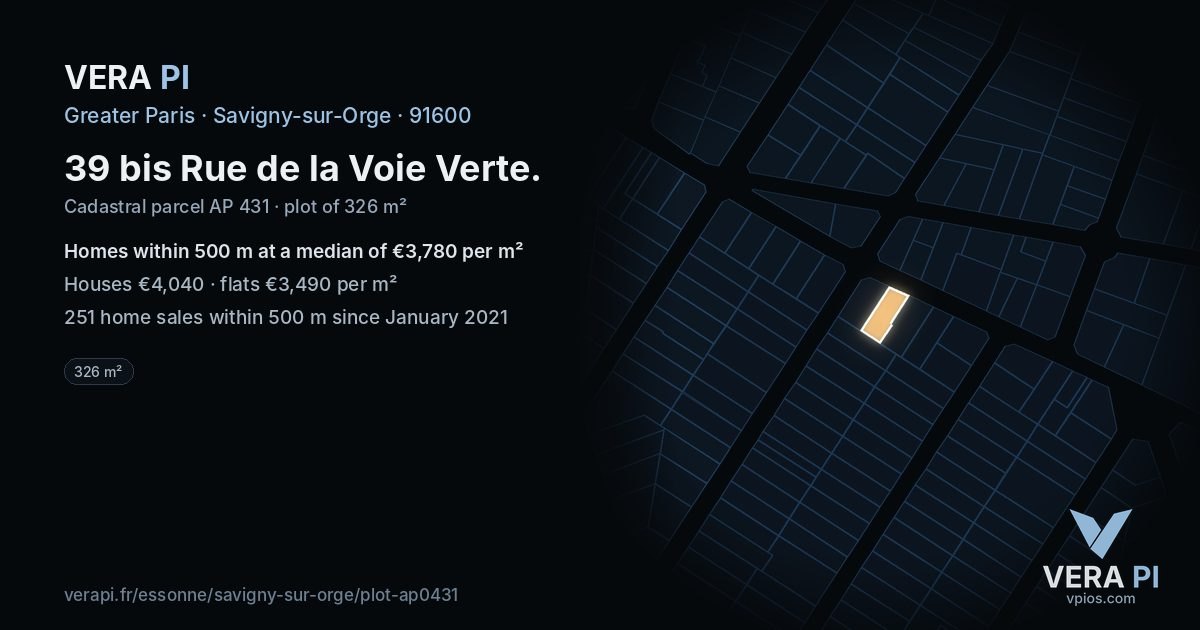 39 bis Rue de la Voie Verte, Savigny-sur-Orge at night – the plot lit, the parcels around coloured by the prices near them