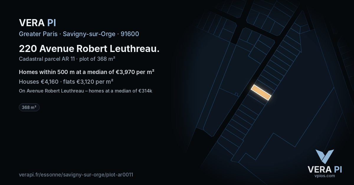 220 Avenue Robert Leuthreau, Savigny-sur-Orge at night – the plot lit, the parcels around coloured by the prices near them