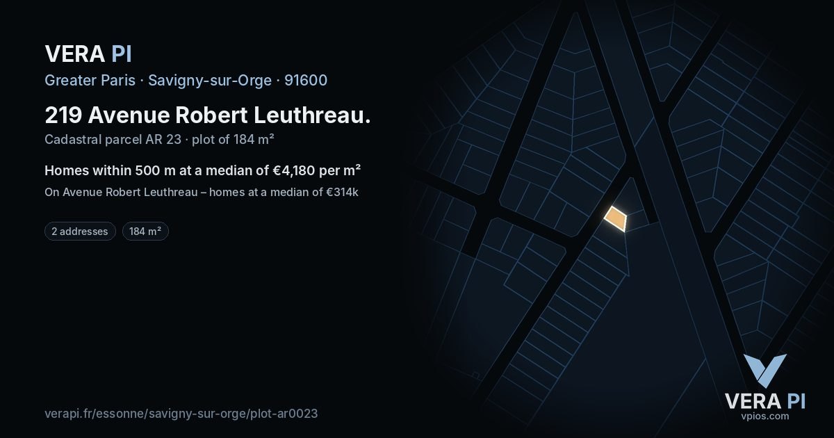 219 Avenue Robert Leuthreau, Savigny-sur-Orge at night – the plot lit, the parcels around coloured by the prices near them