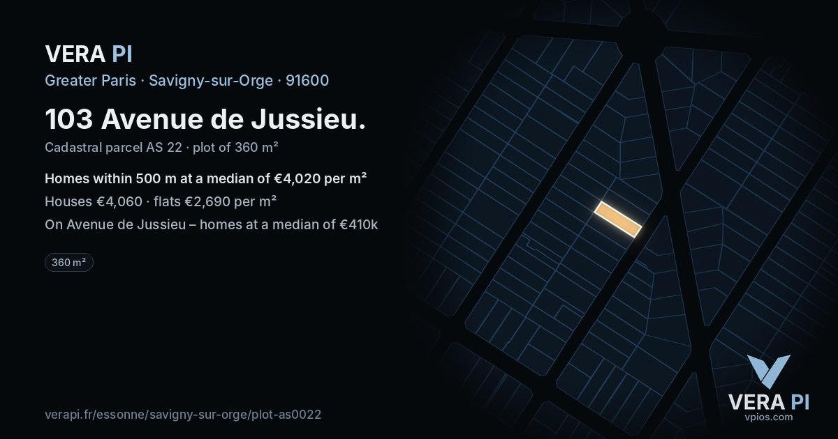 103 Avenue de Jussieu, Savigny-sur-Orge at night – the plot lit, the parcels around coloured by the prices near them
