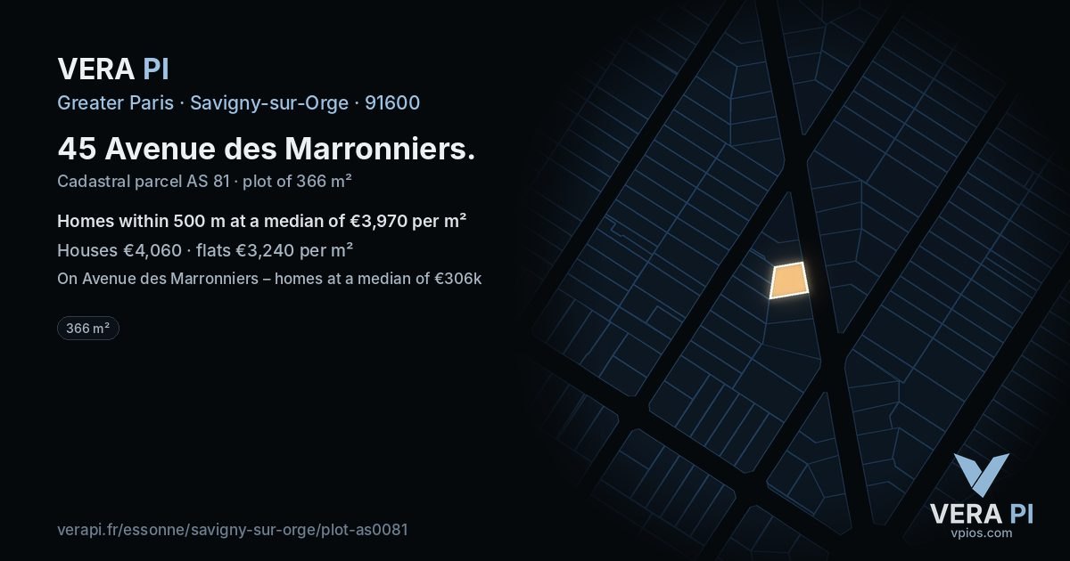 45 Avenue des Marronniers, Savigny-sur-Orge at night – the plot lit, the parcels around coloured by the prices near them