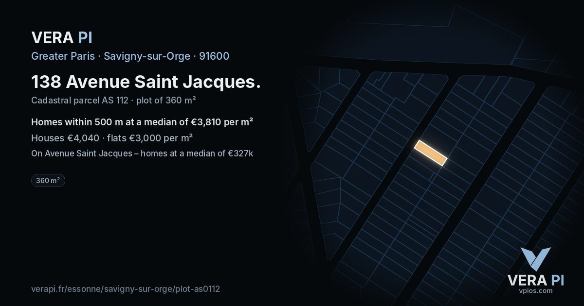 138 Avenue Saint Jacques, Savigny-sur-Orge at night – the plot lit, the parcels around coloured by the prices near them