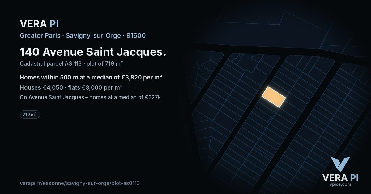 140 Avenue Saint Jacques, Savigny-sur-Orge at night – the plot lit, the parcels around coloured by the prices near them
