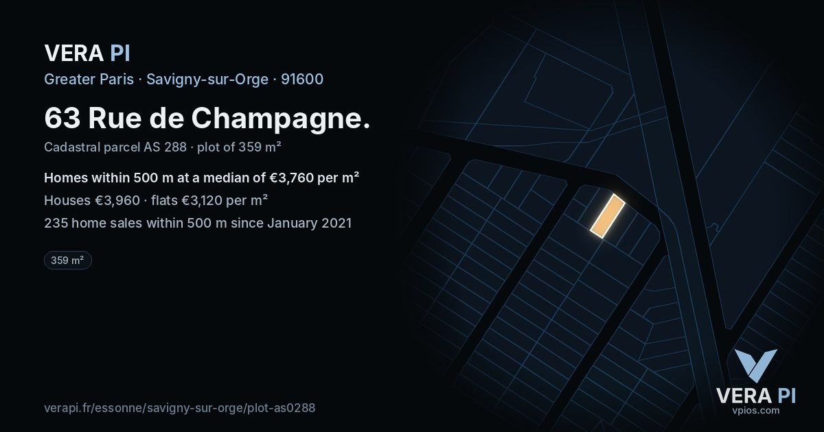 63 Rue de Champagne, Savigny-sur-Orge at night – the plot lit, the parcels around coloured by the prices near them