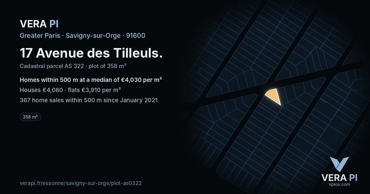 17 Avenue des Tilleuls, Savigny-sur-Orge at night – the plot lit, the parcels around coloured by the prices near them