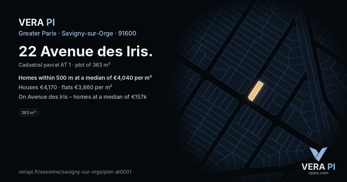 22 Avenue des Iris, Savigny-sur-Orge at night – the plot lit, the parcels around coloured by the prices near them